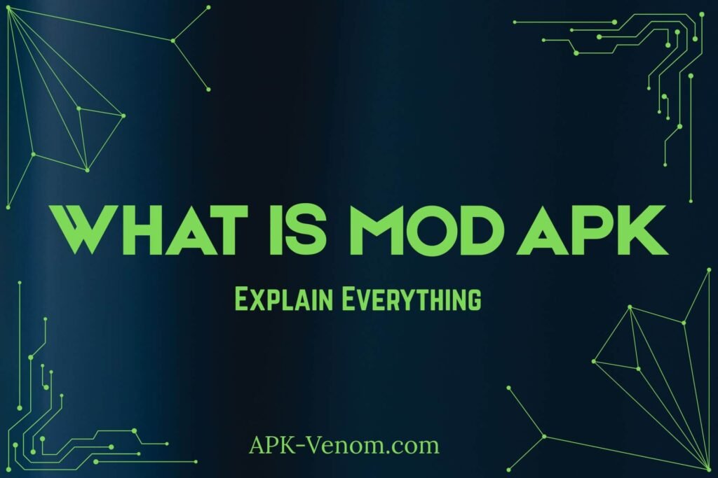 What is a Mod apk